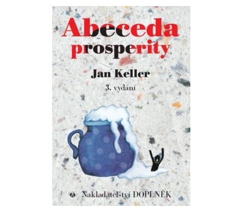 Abeceda prosperity - Jan Keller