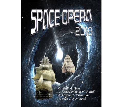 Space opera 2018 - Vlado Ríša