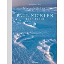 Born to Ice - Paul Nicklen