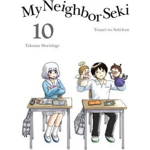My Neighbor Seki 10 | Takuma Morishige (ISBN: 9781945054501)