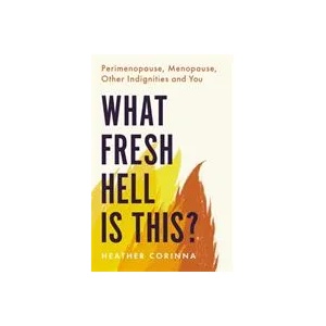 What Fresh Hell Is This? (ISBN: 9780349425689)