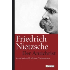 Der Antichrist | Friedrich Nietzsche (2008)