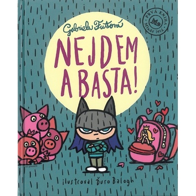 Nejdem a basta!