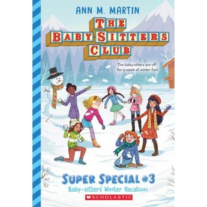 Baby-Sitters' Winter Vacation (the Baby-Sitters Club: Super Special #3) | MARTIN ANN M (ISBN: 9781338875669)