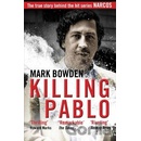 Killing Pablo - Bowden Mark