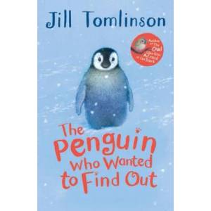 Penguin Who Wanted to Find Out | Jill Tomlinson (2014)