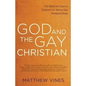 God and the Gay Christian | Matthew Vines (ISBN: 9781601425188)