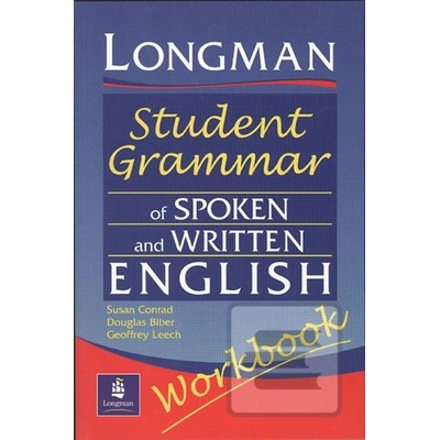 Longmans Student Grammar of Spoken and Written English Workb