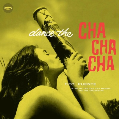 Tito Puente - Dance The Cha Cha Cha (Limited Edition) LP