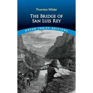 Bridge of San Luis Rey | Thornton Wilder (ISBN: 9780486850351)