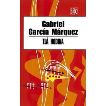 Zlá hodina - Gabriel García Márquez