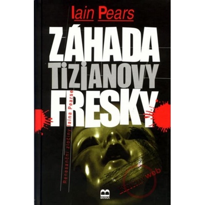 Záhada Tizianovy fresky - Iain Pears