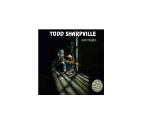 SHARPVILLE, TODD - PORCHLIGHT (2CDG)