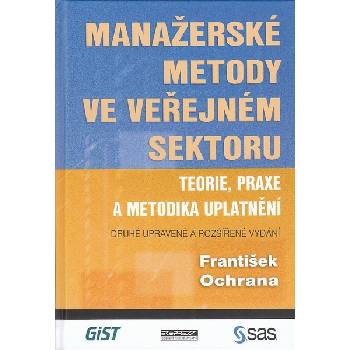 Manažerské metody ve veřejném sektoru - František Ochrana