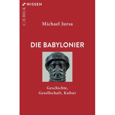 Die Babylonier | Michael Jursa