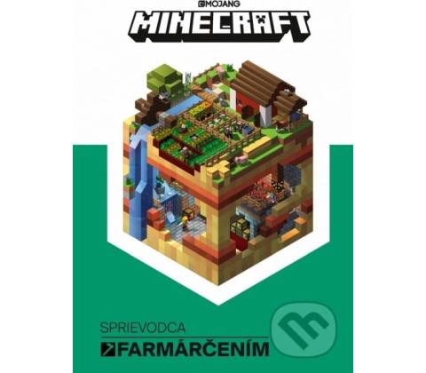 Minecraft: Sprievodca farmárčením