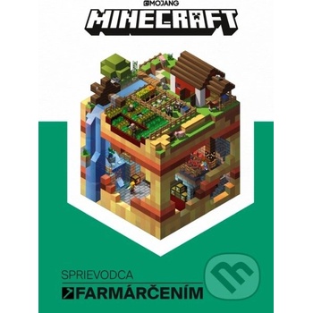 Minecraft: Sprievodca farmárčením
