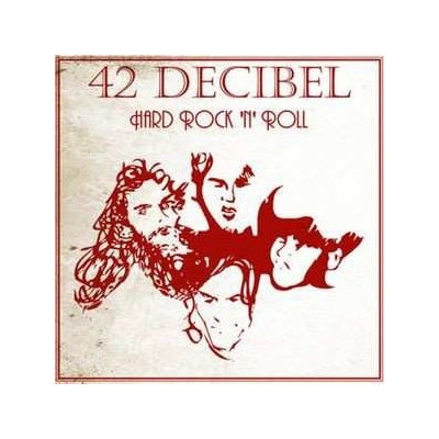 Fourtytwo Decibel - Hard Rock N' Roll LP