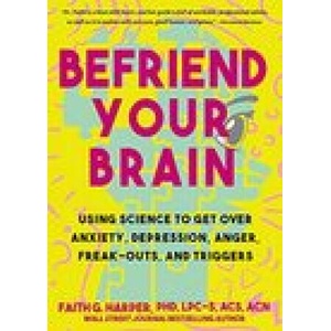 Befriend Your Brain | Faith G. Harper (ISBN: 9781648410383)
