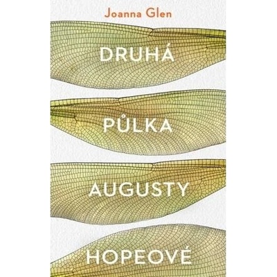 Druhá půlka Augusty Hopeové - Joanna Glen – Sleviste.cz