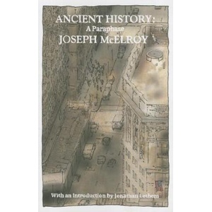 Ancient History: A Paraphrase (ISBN: 9781938604232)