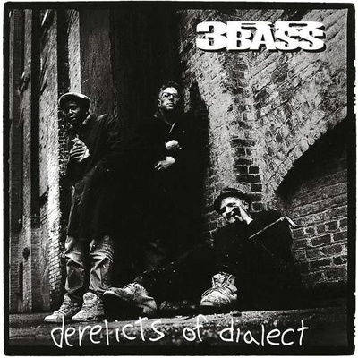 Third Bass: Derelicts Of Dialect CD