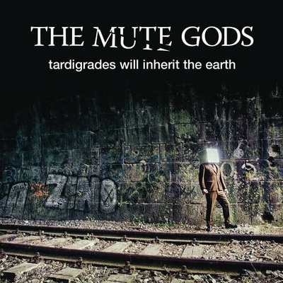 MUTE GODS - TARDIGRADES WILL.. CD