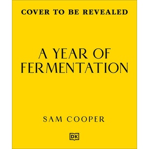 A Year of Fermentation | COOPER SAM (ISBN: 9798217139552)