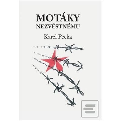 Motáky nezvěstnému - Karel Pecka