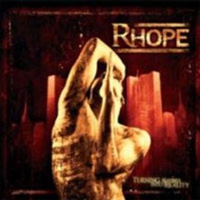 Rhope - Turning Maybes Into Reality