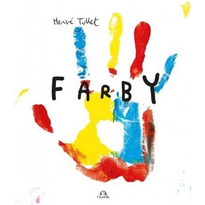 Farby - Hervé Tullet