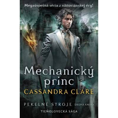 Mechanický princ Pekelné stroje 2