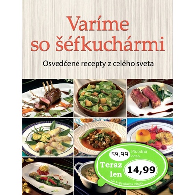 Varíme so šéfkuchármi