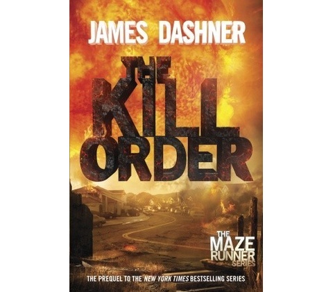 Maze Runner - The Kill Order - Dashner, James