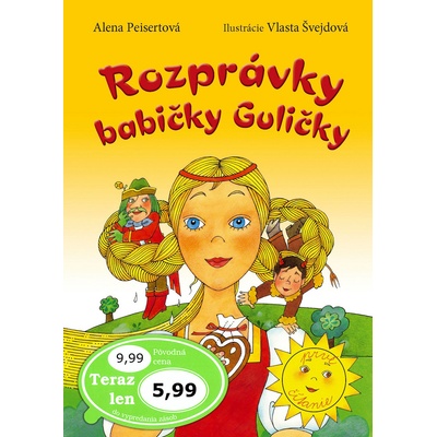Alena Peisertová: Rozprávky babičky Guličky
