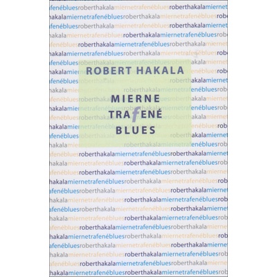 Mierne trafené blues