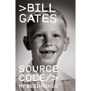Source Code: My Beginnings | Bill Gates (ISBN: 9780593801581)