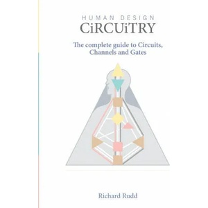 Human Design Circuitry | Richard Rudd (ISBN: 9781999671051)
