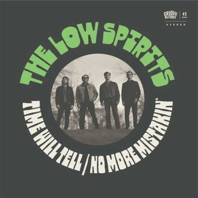 The Low Spirits - Time Will Tell No More Mistakin' LP