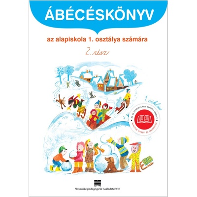 Šlabikár pre 1. ročník základnej školy s vyučovacím jazykom maďarským, 2. časť, 1. cyklus