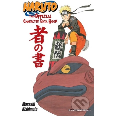 Naruto: The Official Character Data Book - Masashi Kishimoto – Hledejceny.cz