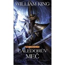 Caledorův meč - William King