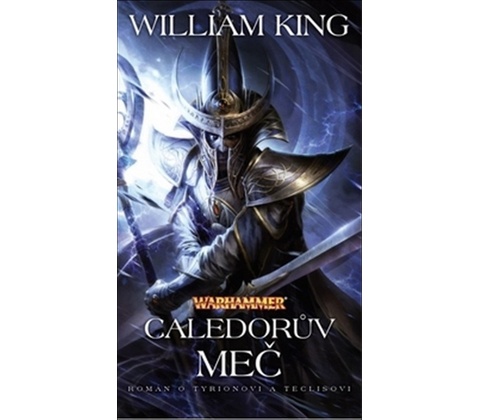 Caledorův meč - William King