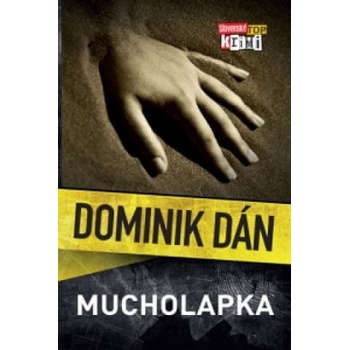 Mucholapka - Dominik Dán