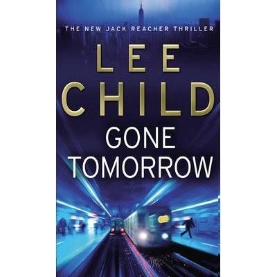 Gone Tommorow - Lee Childs