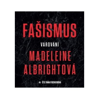 CD Fašismus Varování TYMPANUM - Madeleine Albrightová