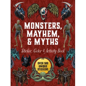 Monsters, Mayhem, and Myths Sticker, Color & Activity Book | Editors of Chartwell Books (2025)