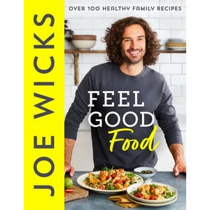 Feel Good Food | Joe Wicks (ISBN: 9780008430382)
