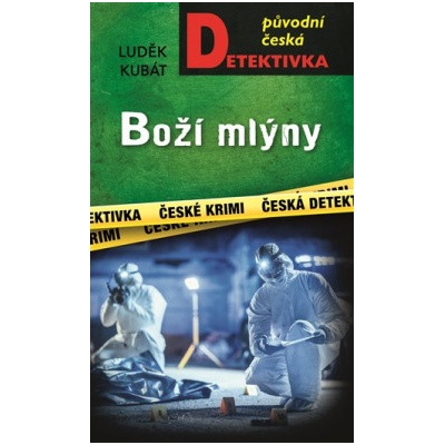 Boží mlýny - Luděk Kubát
