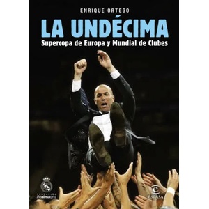 La Undécima | ENRIQUE ORTEGO (ISBN: 9788467049879)